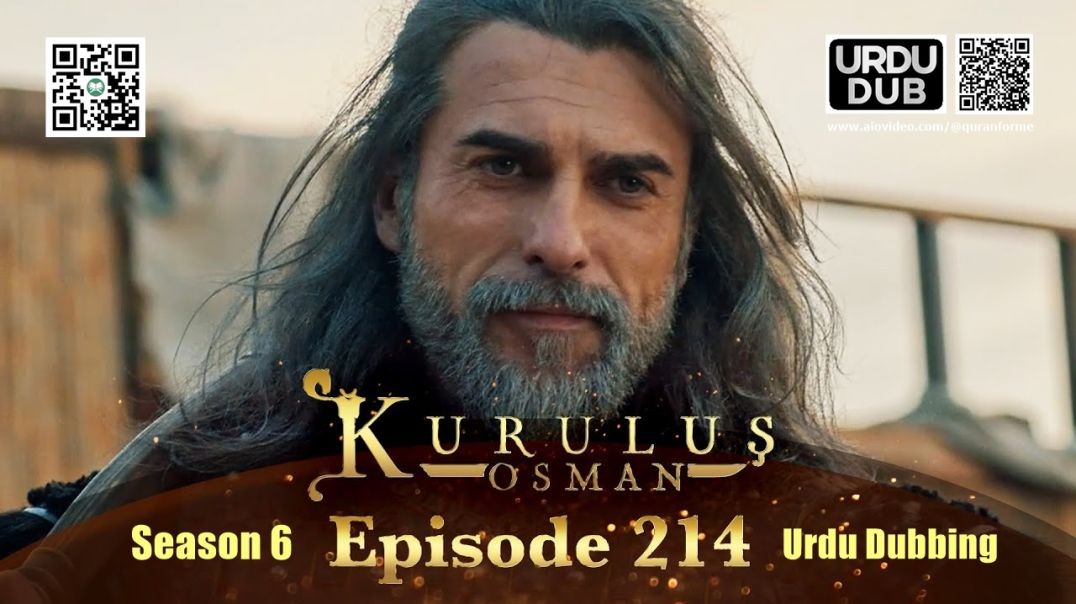 ⁣Kurulus Osman | Season 6 | Episode 214 | Urdu Dubbing | کرولوش عثمان | اردو ڈبنگ