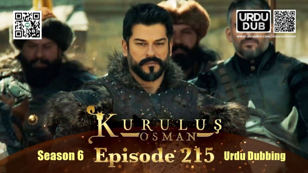 ⁣Kurulus Osman | Season 6 | Episode 215 | Urdu Dubbing | کرولوش عثمان | اردو ڈبنگ