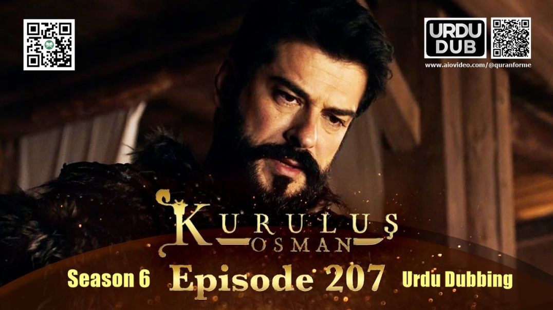 Kurulus Osman | Season 6 | Episode 207 | Urdu Dubbing | کرولوش عثمان | اردو ڈبنگ
