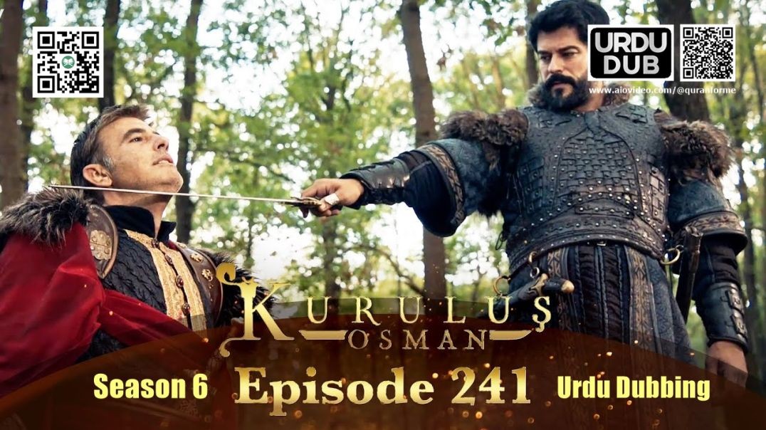 Kurulus Osman | Season 6 | Episode 241 | Urdu Dubbing | کرولوش عثمان | اردو ڈبنگ