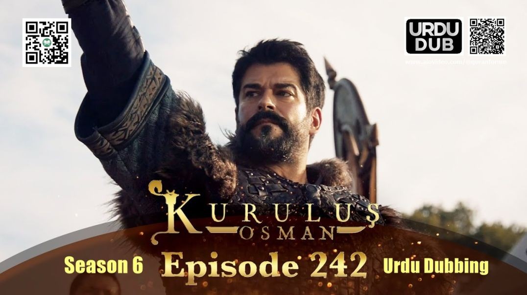 Kurulus Osman | Season 6 | Episode 242 | Urdu Dubbing | کرولوش عثمان | اردو ڈبنگ