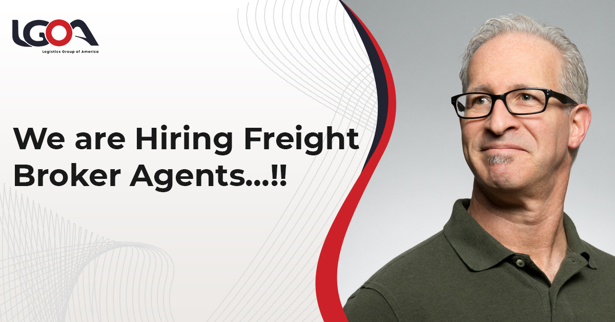 LGOA: We are Hiring Freight Broker Agents | Freight Broker Agents Job