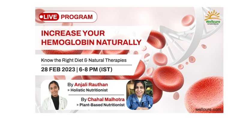Increase Your Hemoglobin Naturally | LIVE Workshop | 28 Feb 2023 | 6-8 pm