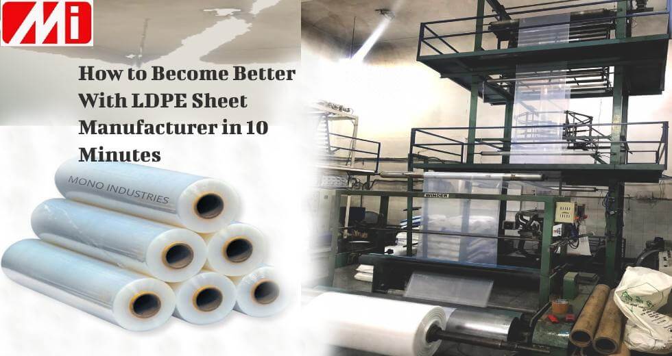 LDPE Sheet Manufacturer And Suppliers Near Me