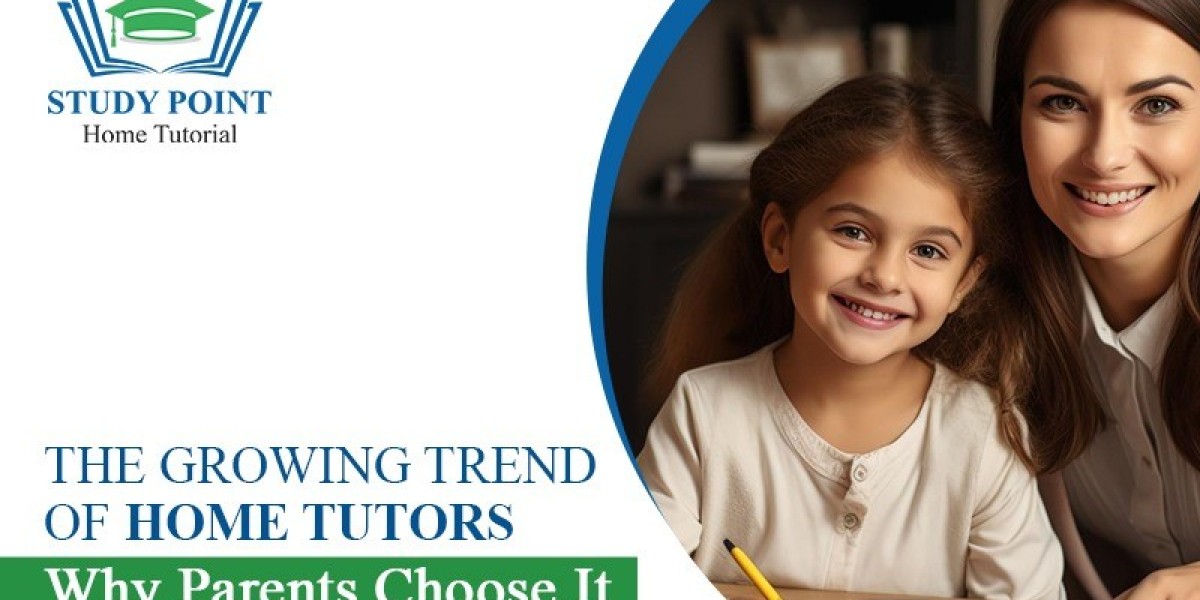The Growing Trend of Home Tutors Why Parents Choose It