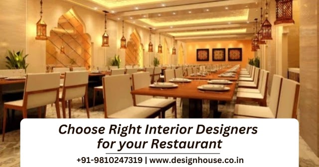 Choose Right Interior Designers for Your Restaurant