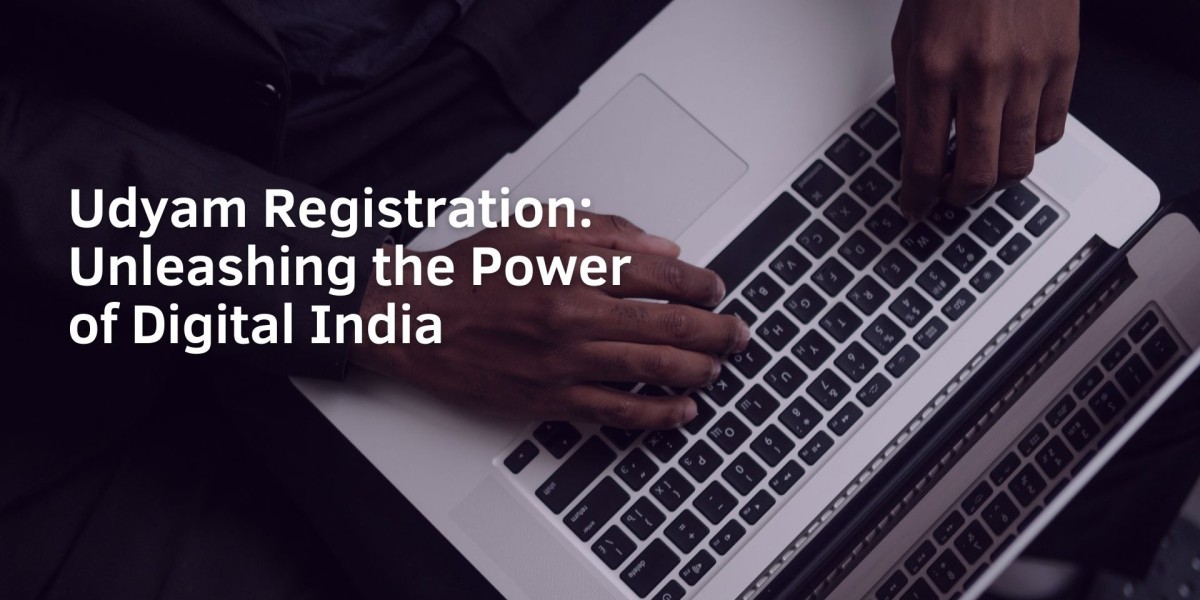 Udyam Registration: Unleashing the Power of Digital India