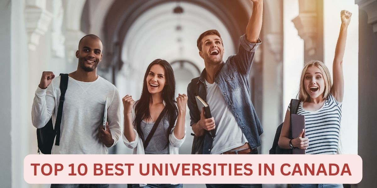Academic Excellence Unveiled: A Journey Through Canada's Top 10 Universities