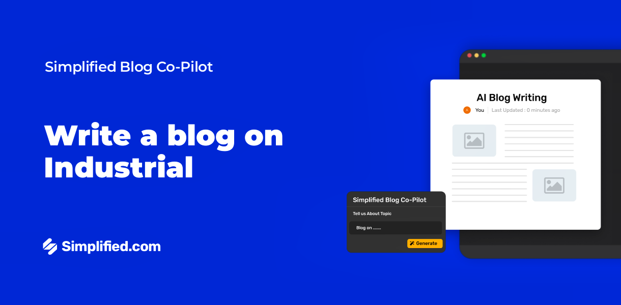 Write Industrial Blogs with AI Blog Writer