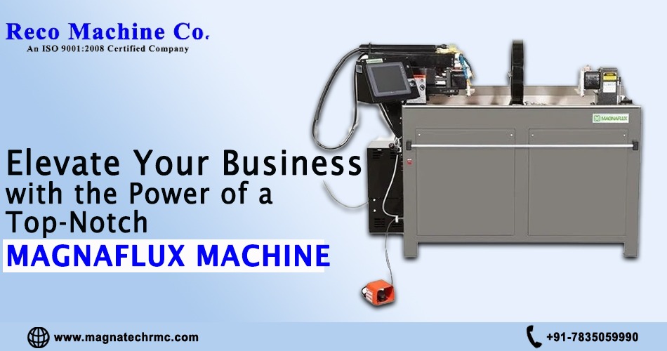 Elevate Your Business with the Power of a Top-Notch Magnaflux Machine