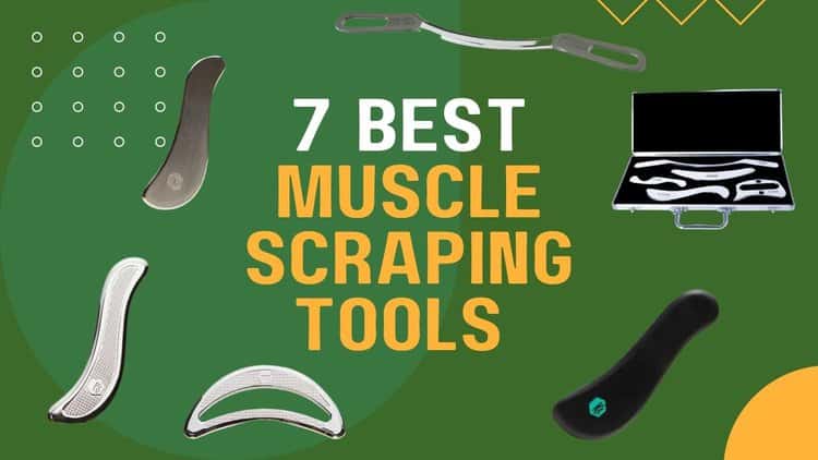 7 Best Muscle Scraping Tools In 2024 (Compared By A Physio)