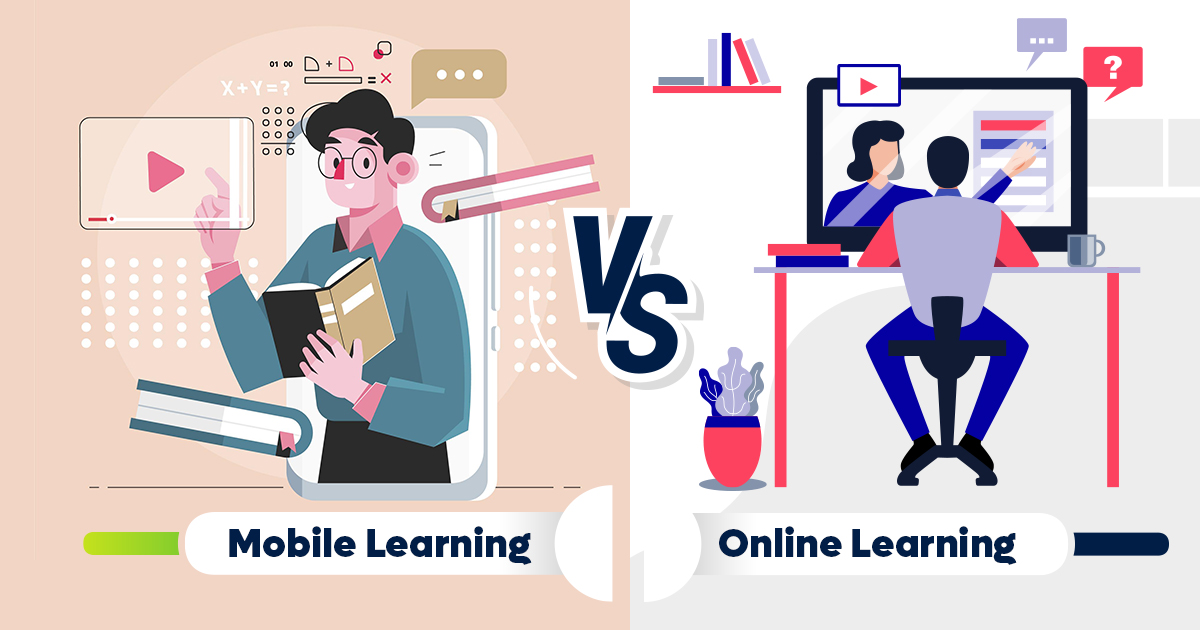 Mobile learning versus Online learning: Major Differences