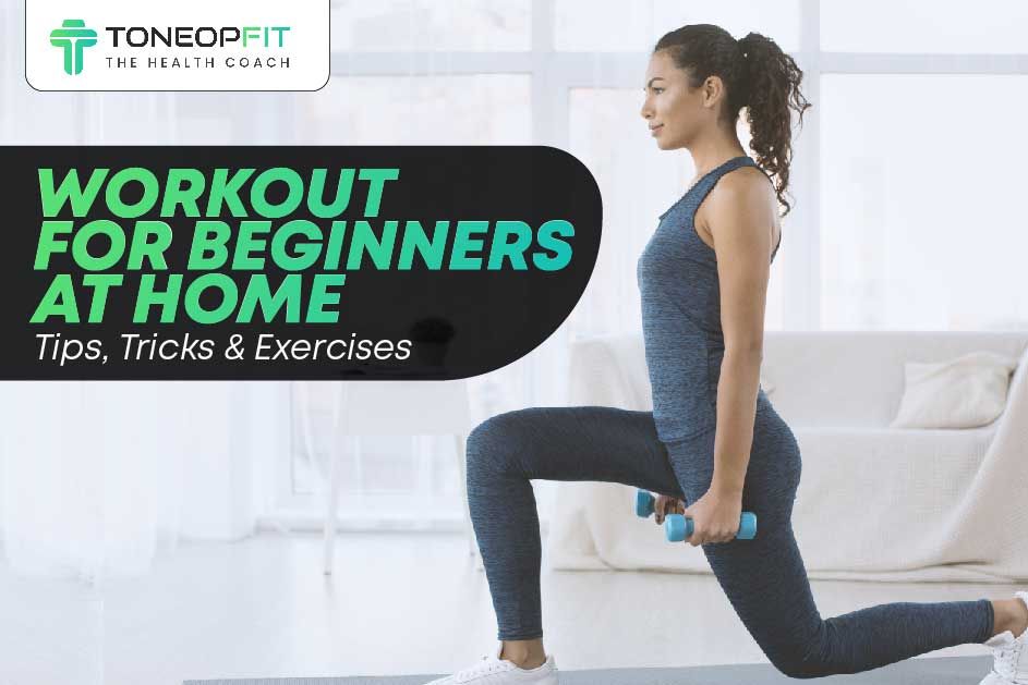 Beginner-Friendly Home Workout Tips and Exercises