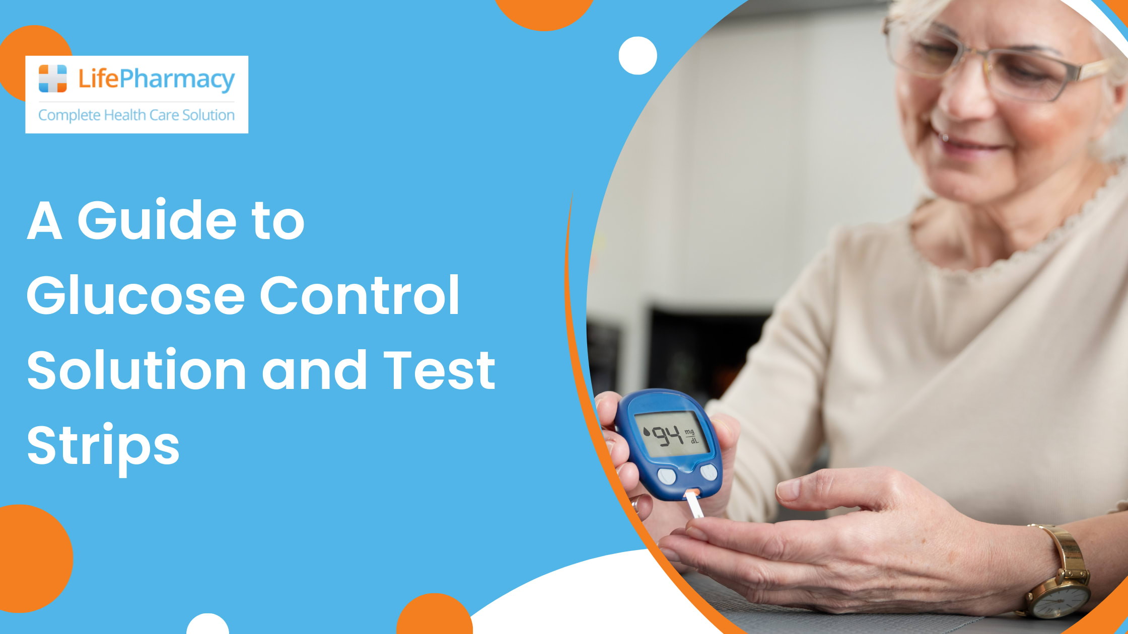 A Guide to Glucose Control Solution and Test Strips | Lifehack