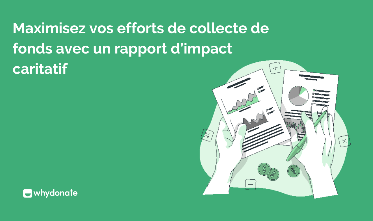 Rapport D'impact : Maximisez Vos Collectes De Fonds