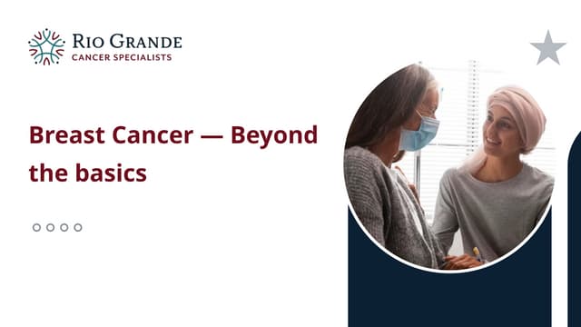 Breast Cancer — Explore Beyond the Basics | PPT