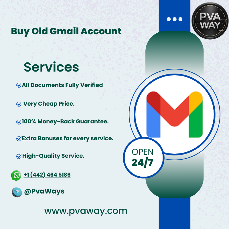 Buy Old Gmail Accounts - Available Old,PVA &Business account