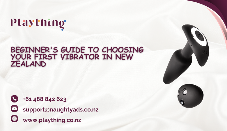 Beginner’s Guide to Choosing Your First Vibrator in New Zealand – Plaything