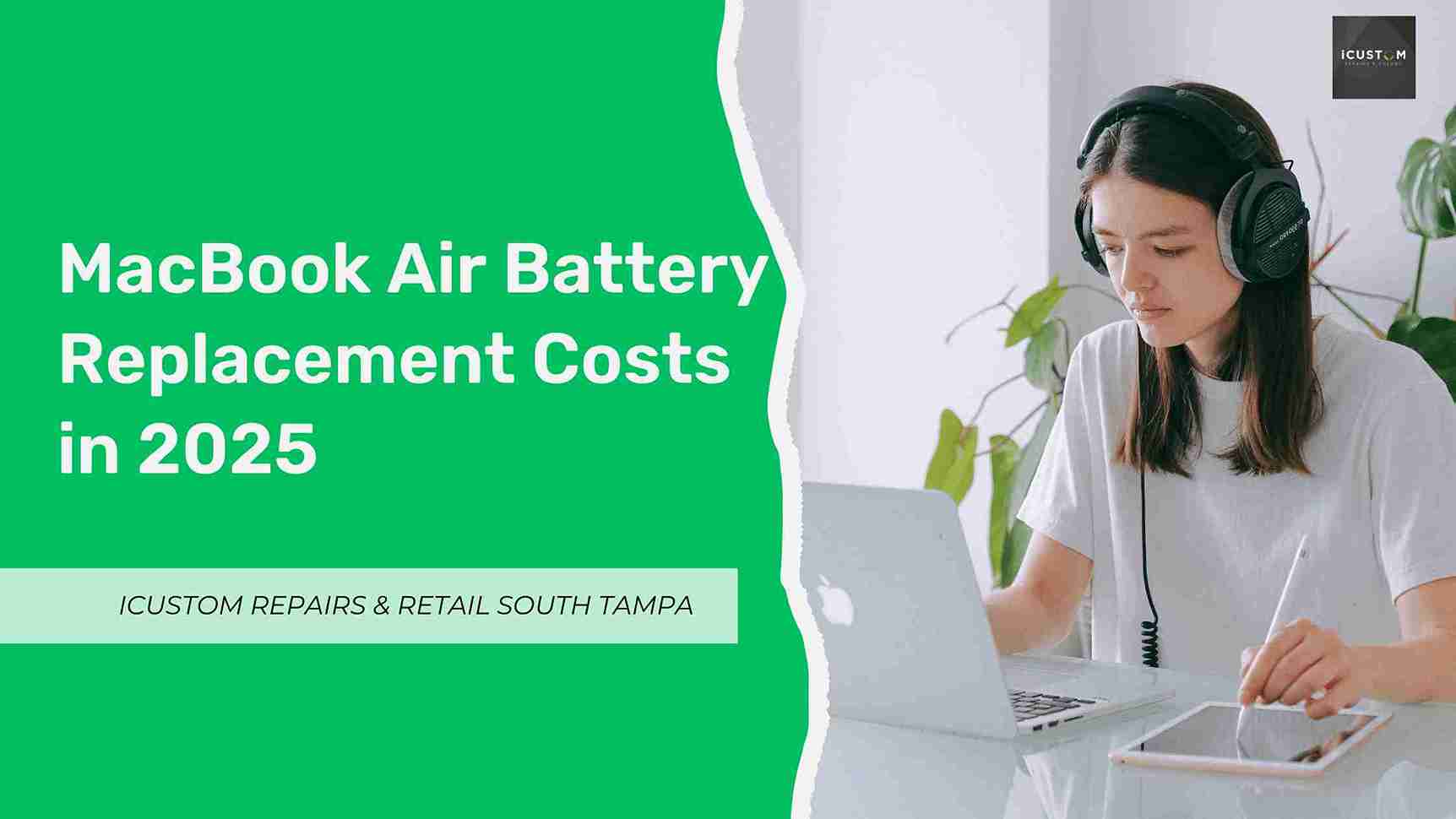 MacBook Air Battery Replacement Costs in 2025