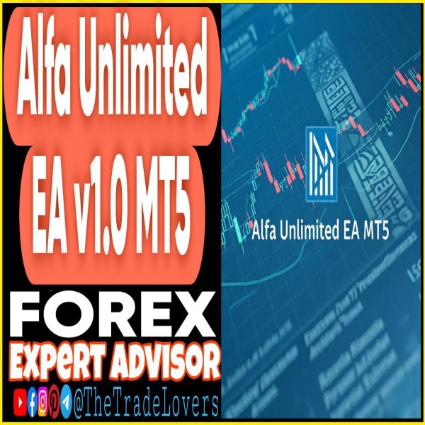 Alfa Unlimited EA v1.0 MT5 (Works on Build 4873+) | Forex Robot | MT5 Expert Advisor - The Trade Lovers