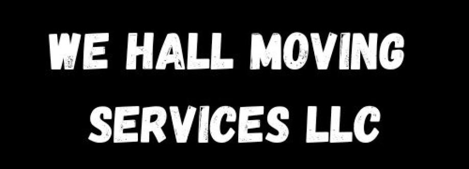 We Hall Moving Services LLC Cover Image