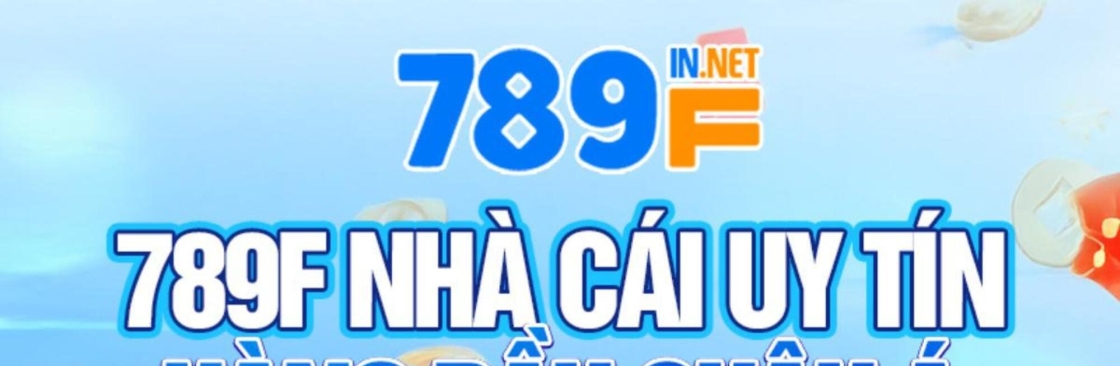 789F trò chơi trực tuyến uy tín thưởng nạp 28888k Cover Image
