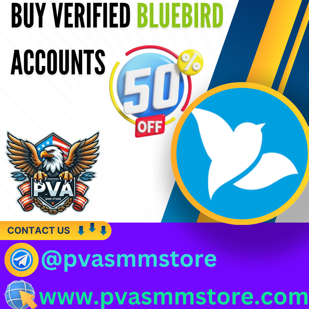 Buy Verified Bluebird Account