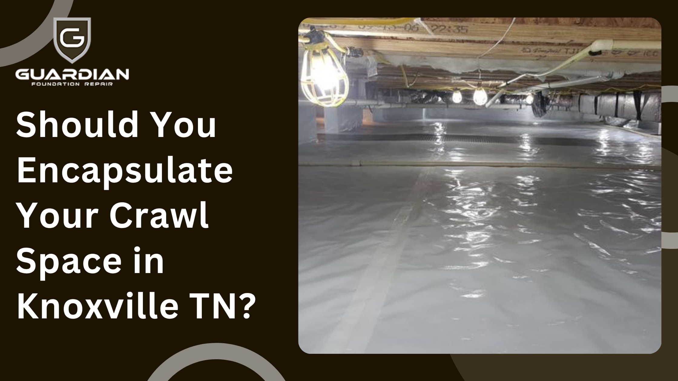 Should You Encapsulate Your Crawl Space in Knoxville TN? | Journal