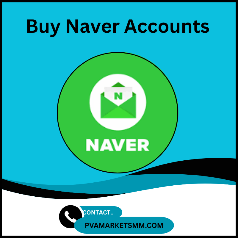 Buy Naver Accounts - Pvamarketsmm.com