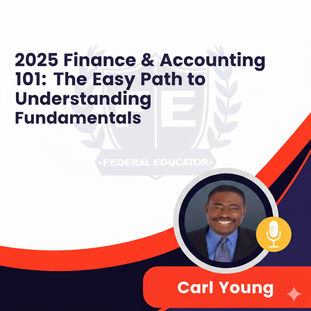 2025 Finance & Accounting 101: A Simple Guide to Mastering the Basics