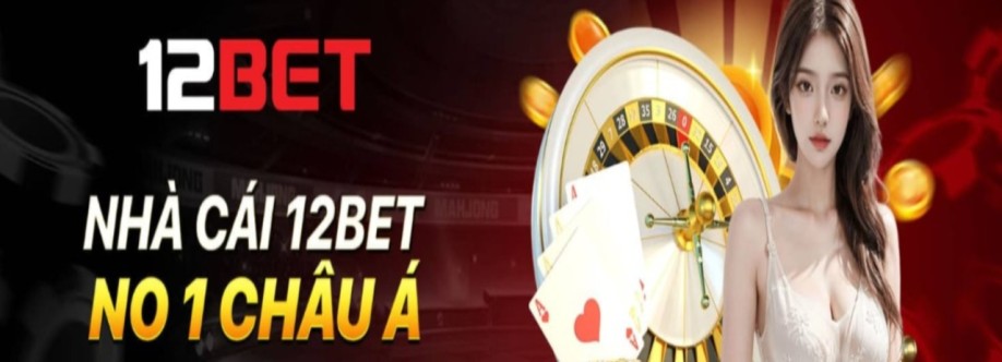 12Bet Nhà Cái Cá Cược Cover Image