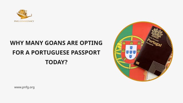 Why Many Goans Are Opting for a Portuguese Passport Today.pptx