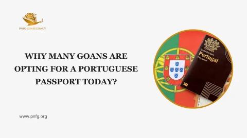 Why Many Goans Are Opting for a Portuguese Passport Today