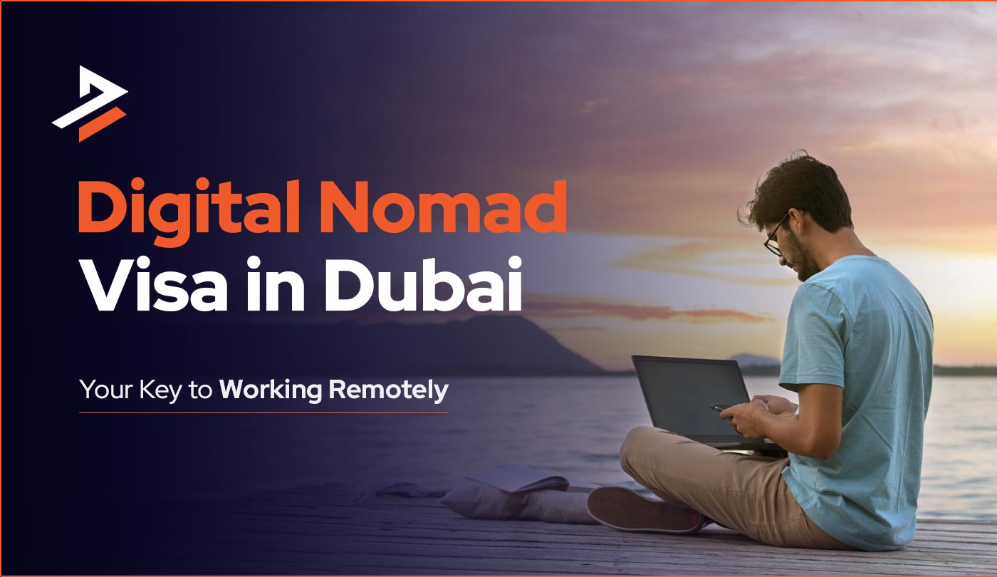 Dubai Digital Nomad Visa | Remote Work Visa